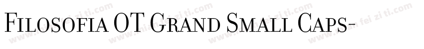 Filosofia OT Grand Small Caps字体转换